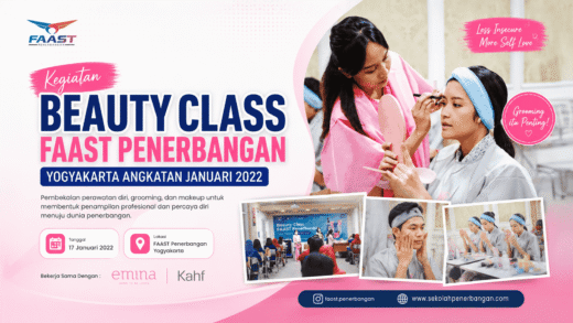 Beauty Class FAAST Penerbangan Yogyakarta Angkatan Januari 2022